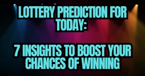 lottery prediction for today