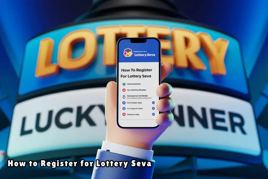 How to Register for Lottery Seva